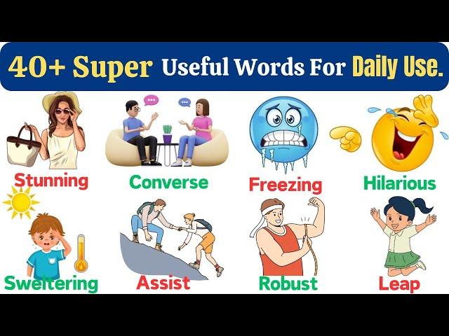 40+ Super Useful Vocabulary Words For Daily Use || Daily Use English Words