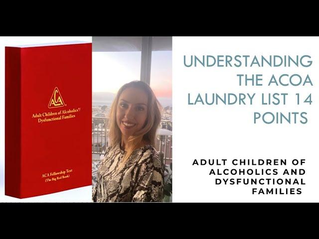 The Adult Child of an Alcoholic Laundry List Explained - ACA 14 Traits