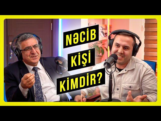 Nəcib kişi kimdir? | Müşfiq Ötgün