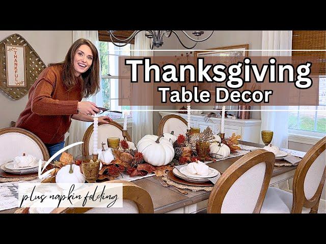 Beautiful Thanksgiving Tablescape Ideas + Easy Napkin Folding Tutorials | Host in Style!