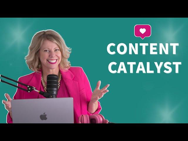 Content Catalyst Marketing Hub with Deb Szabo