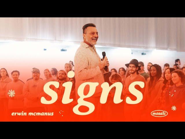 SIGNS | Erwin Raphael McManus - Mosaic