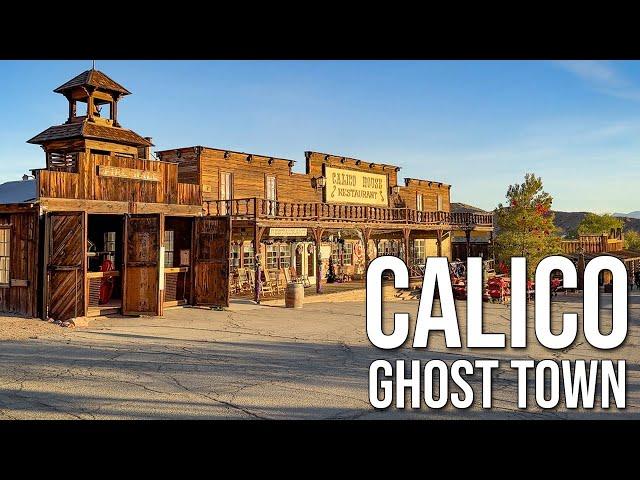 Calico Ghost Town California History