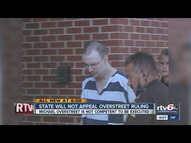 Indiana won't appeal Overstreet execution ruling