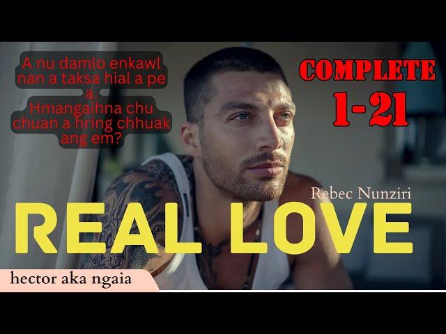 REAL LOVE BY Rebec Nunziri  MIZO LOVE STORY #thawnthu #ngaihnawm #thawnthungaihnawm #mizo