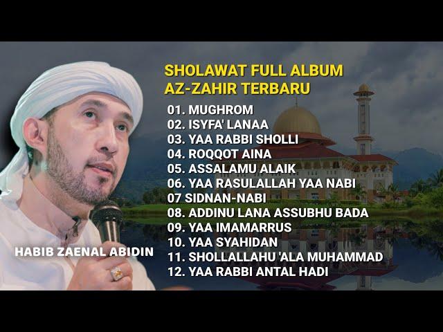 KUMPULAN SHOLAWAT VIRAL AZ-ZAHIR FULL ALBUM TERBARU 2024 - FULL BASS