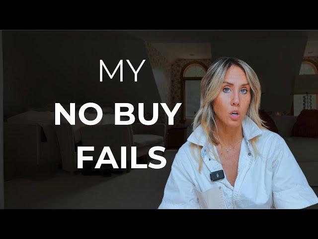 Why I Failed Every No-Buy | How I Should Have Prepared | What I Would Do Differently