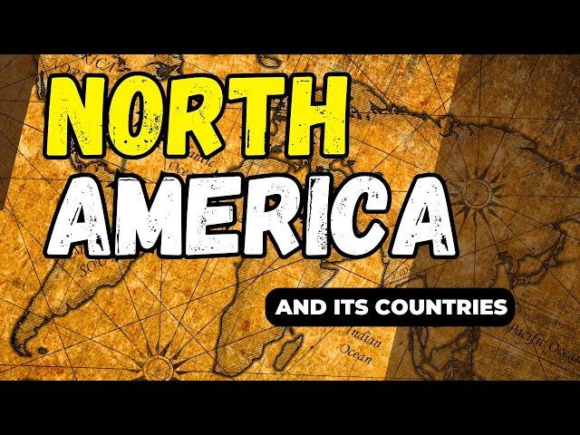 Discover the Geography of Northern America And Its Countries and Their Map #geography #America