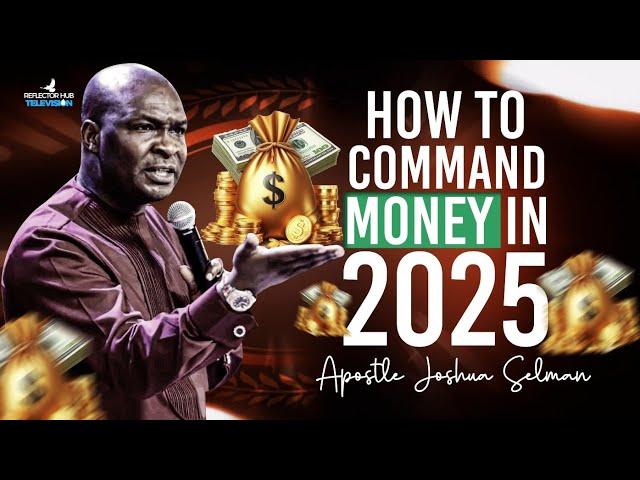 INVEST IN THIS 3 BUSINESS IN 2025 AND MAKE MONEY - APOSTLE JOSHUA SELMAN