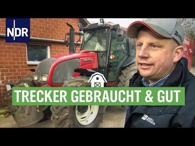 Gebrauchte Trecker, heiß begehrt | Die Nordreportage | NDR