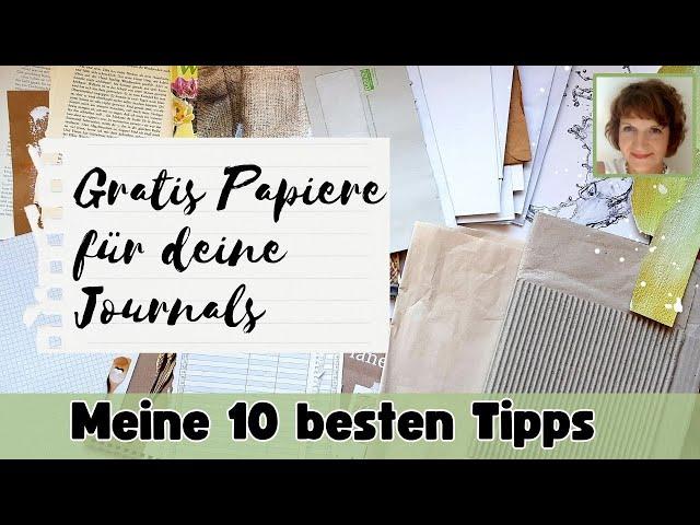 Gratis Papiere für deine Journals und jede Menge Inspiration  Hier sind meine 10 besten Tipps