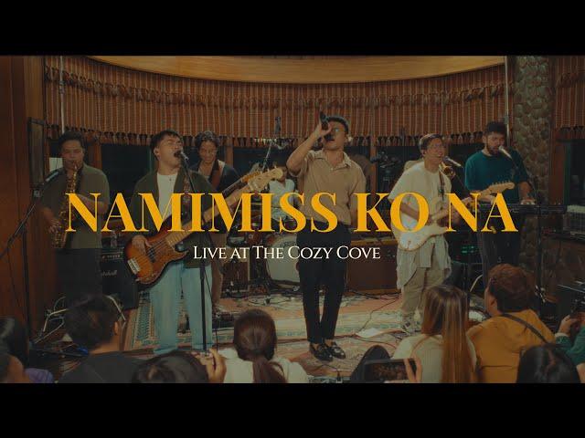 Namimiss Ko Na (Live at The Cozy Cove) - Lola Amour