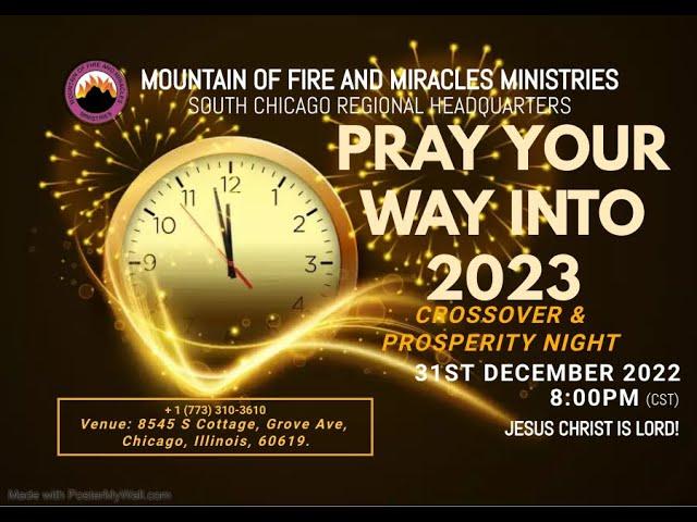 Pray Your Way Into 2023 | Crossover & Prosperity Night_MFM South Chicago Regional HQ _Dec 31st, 2022