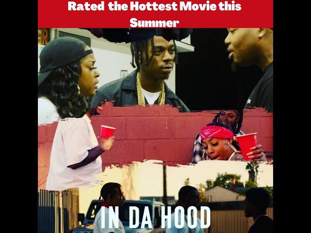 In Da Hood  A Watts and Compton Love Drama the full movie (2022)