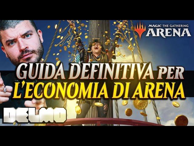 GUIDA DEFINITIVA per l'ECONOMIA di MTG ARENA   COME INIZIARE e COME FARMARE by Delmo