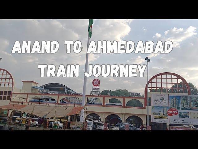 anand to Ahmedabad | express train journey | general coach