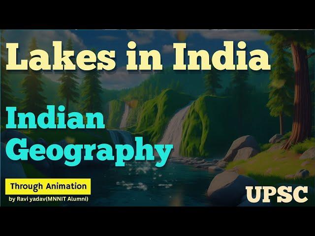 Lakes of India 2024 | Important Lakes of India | भारत के प्रमुख झीले | Indian Geography 3D Animation