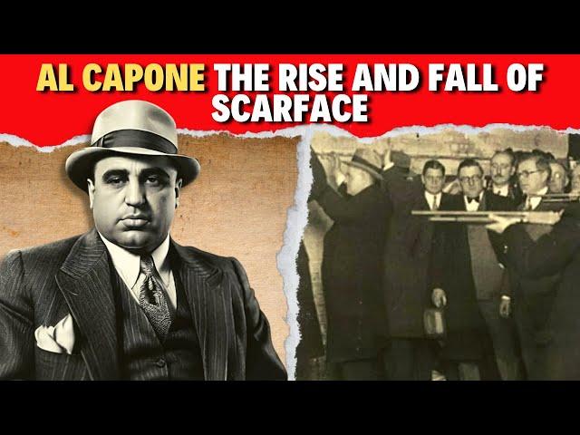 AL CAPONE | The Rise and Fall of Scarface - A Gangster's American Dream!