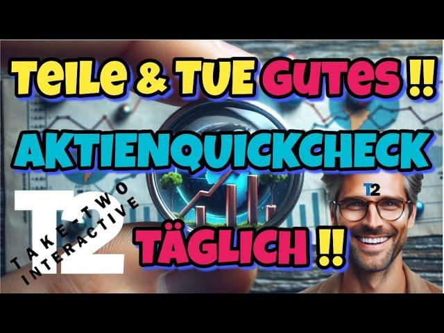 **TAKE-TWO (INTERACTIVE-SOFTWARE)-AKTIE  ️‍*Teile und tue Gutes*Mo-Fr  neu* #AI #KI #90%