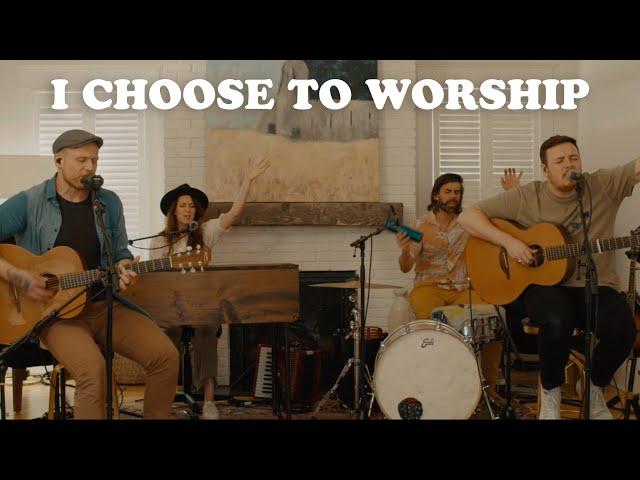 Rend Collective - I CHOOSE TO WORSHIP (Church Online)