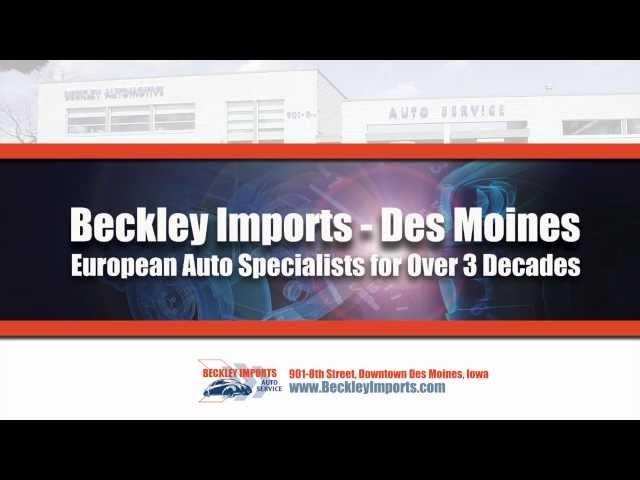 Des Moines European Auto Repair - Beckley Imports - 3 Decades of Excellence