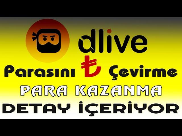 Dlive Para Kazanma ? TL ( ₺ ) Cevirme (Detay İçerir)