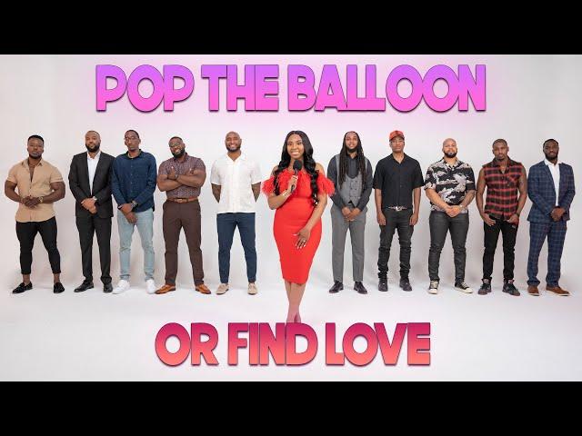 Ep 28: Pop The Balloon Or Find Love | With Arlette Amuli