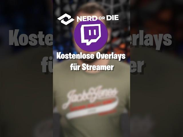 Jede Menge kostenlose Overlays für Streamer bei NerdOrDie!