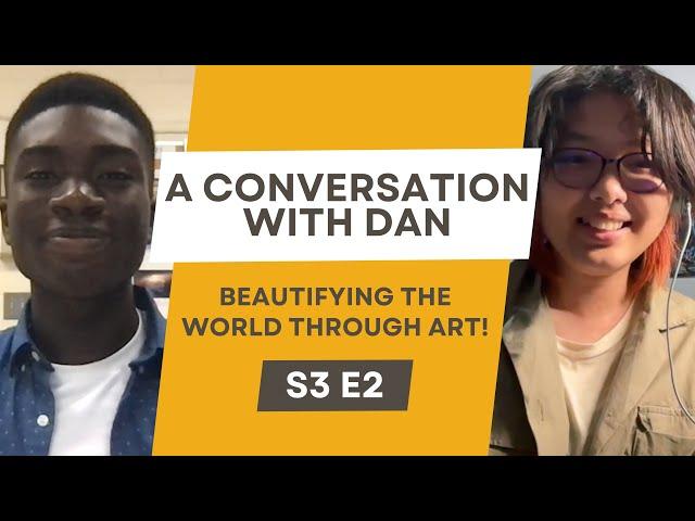 Season 3 Episode 2: A Conversation with Dan