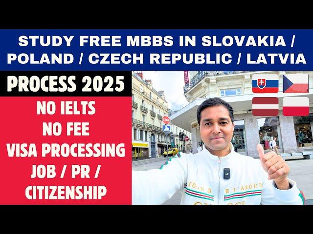 Study Free MBBS in Poland / Slovakia / Czech Republic / Latvia Countries Process in 2025 | No IELTS