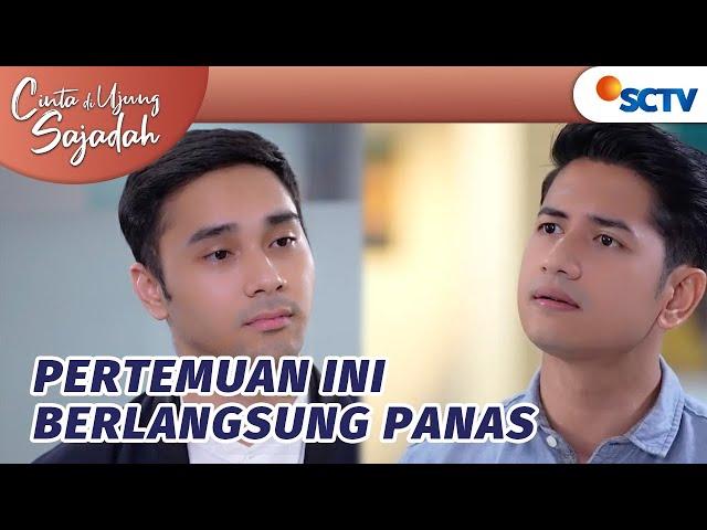 Tegang! Apa yang Dibicarakan Hafiz dan Fauzan? | Cinta Di Ujung Sajadah Episode 5