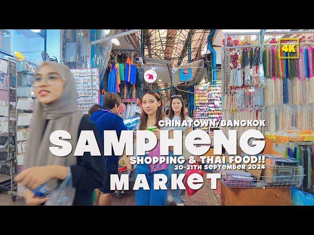 Sampheng Market & Shopping malls in Bangkok , China Town /  20-21th September 2024