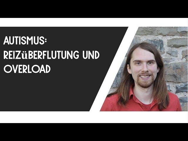 Autismus: Reizüberflutung und Overload #MeinLebenMitAutismus