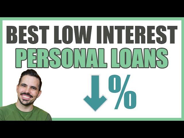 Best Low Interest Personal Loans