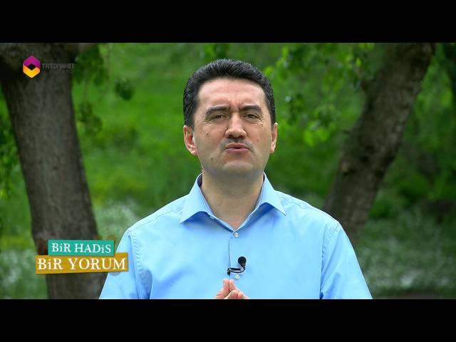 Bir Hadis Bir Yorum 11.Bölüm