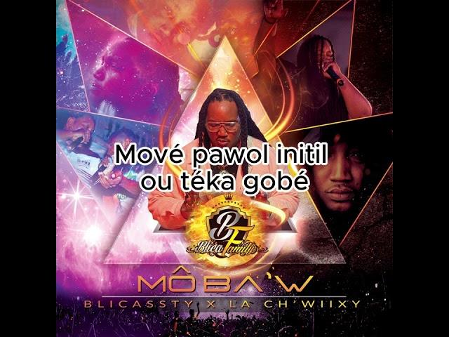 Blicassty x Laa Ch'wiixy - Mô Ba'w ( Lyrics Vidéo )