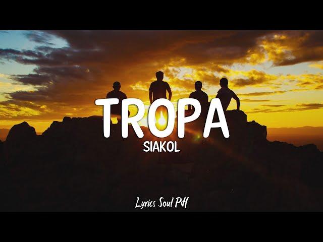 Tropa - Siakol (Lyrics)