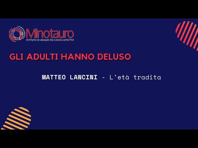 L'ombra della pandemia sugli adolescenti - Matteo Lancini - L'età tradita