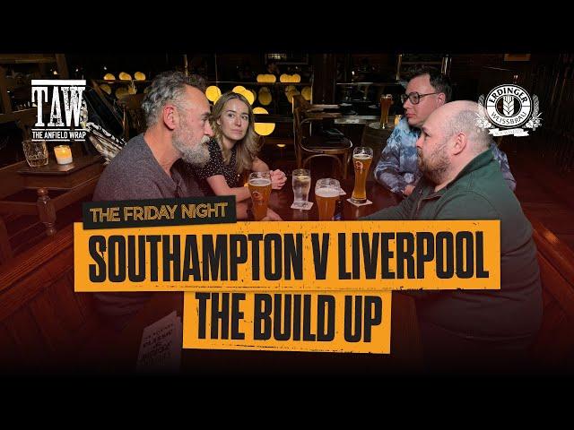 Southampton v Liverpool | The Friday Night With Erdinger