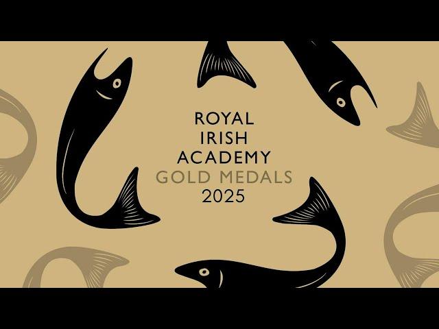 The Royal Irish Academy 2025 Gold Medal Ceremony