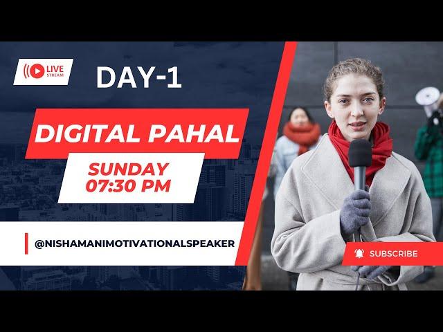 DIGITAL PAHAL DAY-1