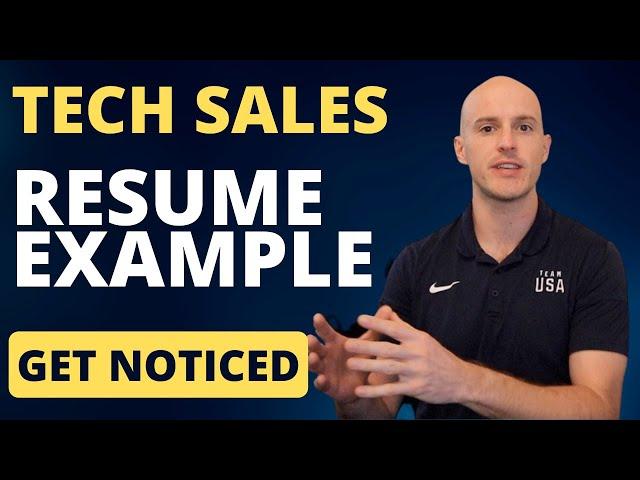 Taking a Tech Sales Resume from Good to Great