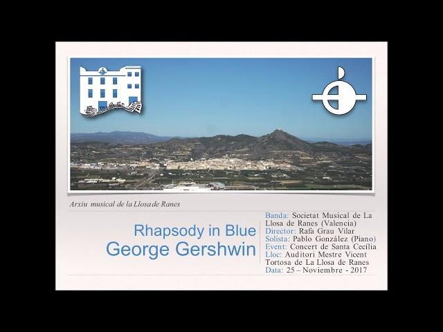 Rhapsody in Blue - G.Gershwin [Versión S.M.La Llosa de Ranes]