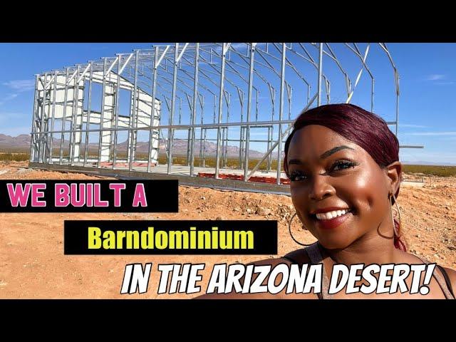 BUILDING OUR OFF GRID BARNDOMINIUM IN THE DESERT ON 10 ACRES BY FAITH!