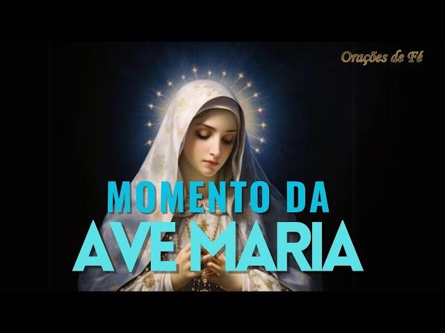 ️ MOMENTO DA AVE MARIA | Oração da Noite | 18 de Novembro