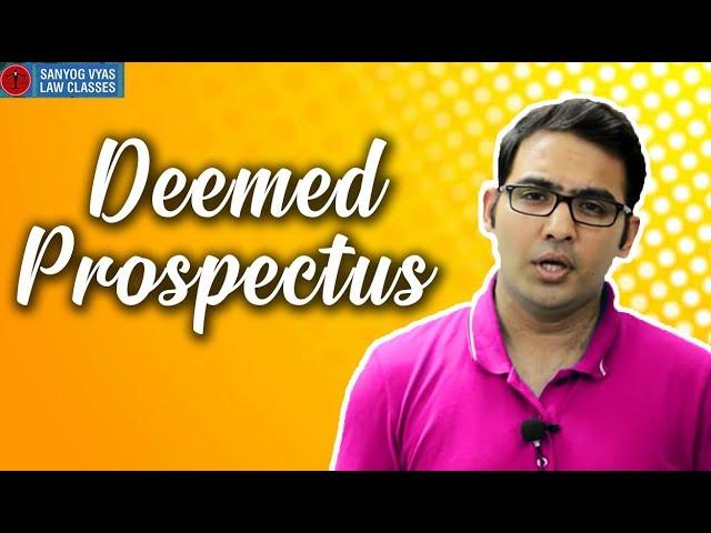 Deemed Prospectus explained by Advocate Sanyog Vyas