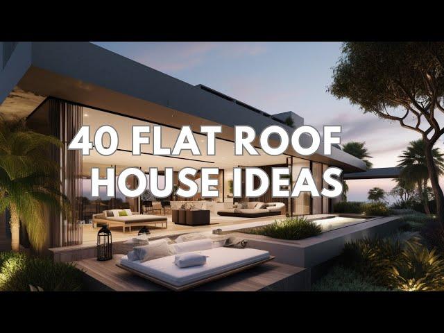 40 flat roof single storey house designs