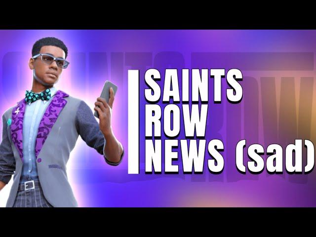 Sad Saints Row News :(