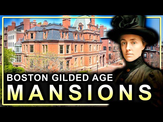 5 Most OPULENT Gilded Age MANSIONS in Boston