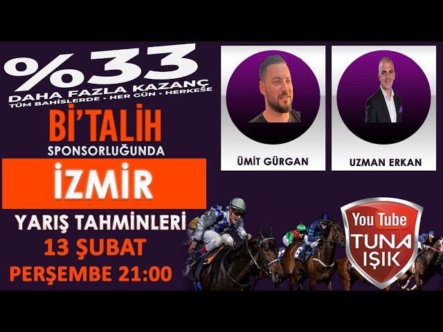 Uzman ERKAN & Ümit GÜRGAN 14 Şubat İZMİR Koşu Yorumları